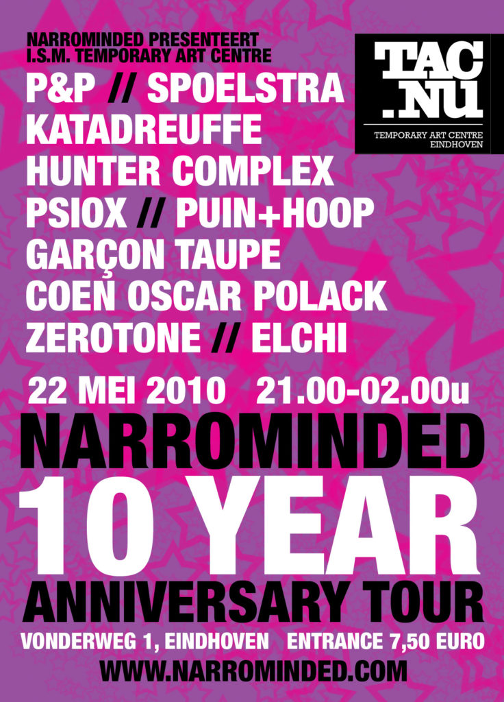 flyer: narrominded 10 year anniversary tour, tac, eindhoven - may 22 2010