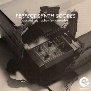 hunter-complex-perfect-synth-scores